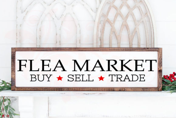 Download Farmhouse Cut File - Flea Market - Home - Farmhouse Collection